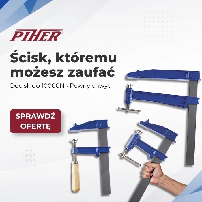 Ściski stolarskie Piher