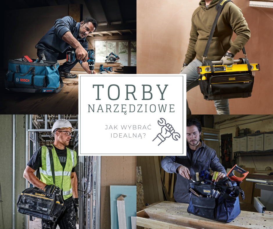 Torby narzędziowe - jak wybrać idealną?