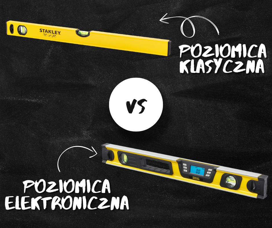 Czy poziomica elektroniczna jest lepsza od klasycznej?