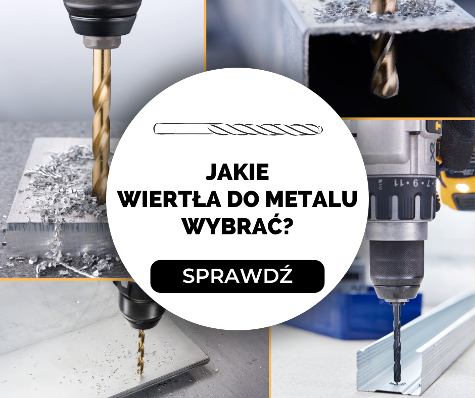 Jakie wiertła do metalu wybrać?