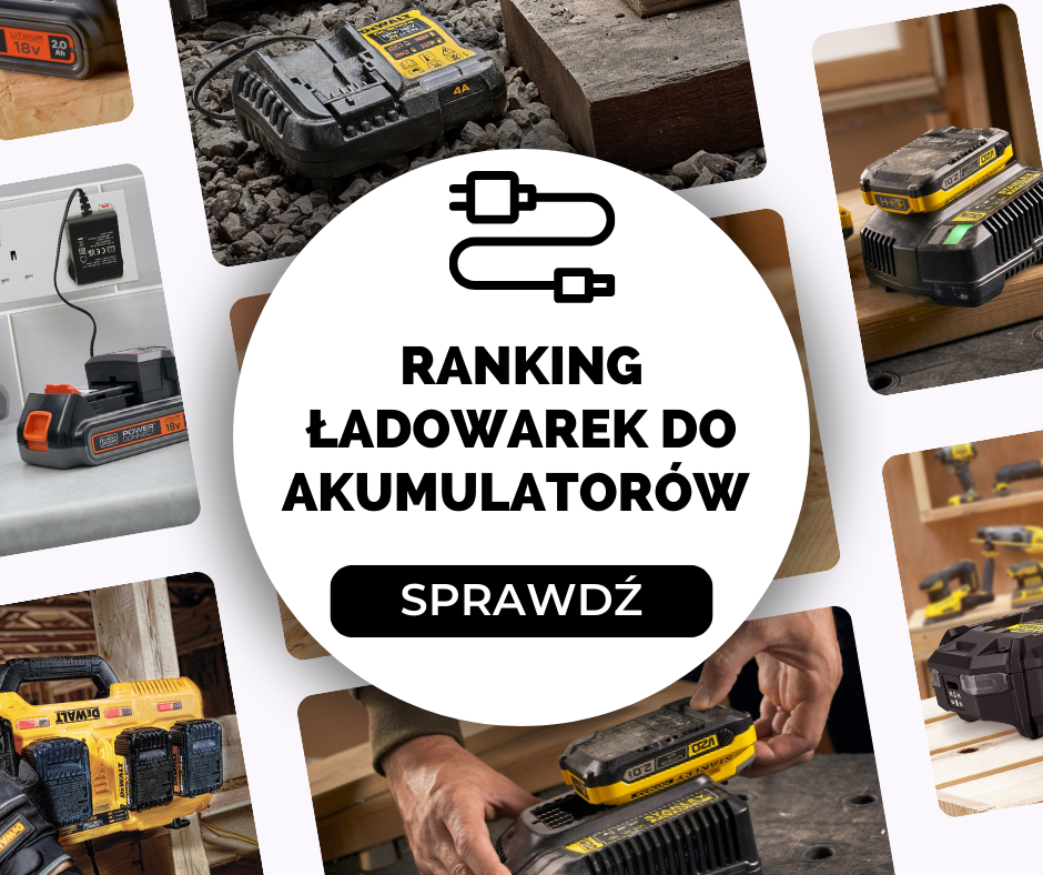 Ranking ładowarek do akumulatorów – sprawdź najlepsze modele